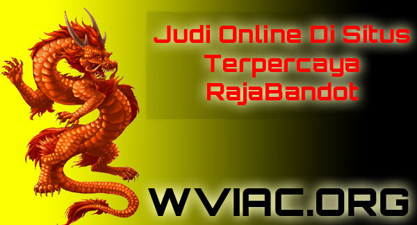 Judi Online Di Situs Terpercaya RajaBandot
